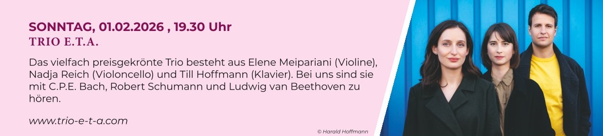 Das vielfach preisgekrönte Trio besteht aus Elene Meipariani (Violine), Nadja Reich (Violoncello) und Till Hoffmann (Klavier). Bei uns sind sie mit C.P.E. Bach, Robert Schumann und Ludwig van Beethoven zu hören.
